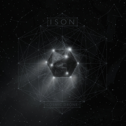 Ison : Cosmic Drone Ison : Cosmic Drone